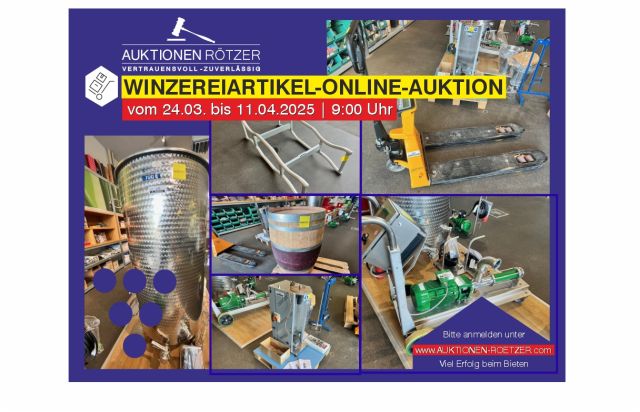WINZEREIARTIKEL-AUKTION-ONLINE I 24.03. - bis 11.04.2025 I 09:00 Uhr